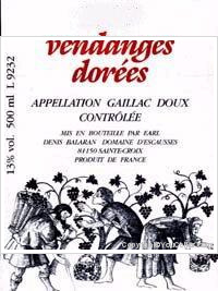 Domaine d'Escausses - Vendanges Dorées