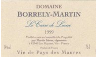 Domaine Borrely Martin, Carré de Laure