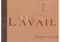 Mais de Lavail - Tradition