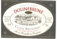 Dolinebrune - Cuvée Bruneroc
