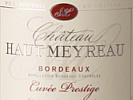 Château Haut Meyreau - Cuvée Prestige