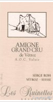 Serge Roh Les Ruinettes Amigne Grand Cru