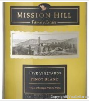 Mission Hill Five Vineyards Pinot Blanc