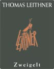 Thomas Leithner - Zweigelt