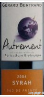 Gérard Bertrand - Autrement Syrah
