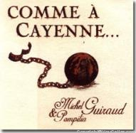 Michel et Pompilia Guiraud - Comme à Cayenne