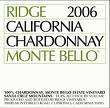 Ridge - Monte Bello Chardonnay