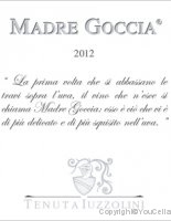 Tenuta Iuzzolini - Madre Goccia