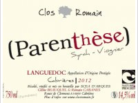 Clos Romain - (Parenthèse) - Syrah-Viognier