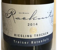Von Racknitz - Traiser Rotenfels - riesling trocken