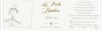 Domaine du Pech - Le Pech badin