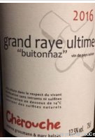 Domaine de Chèrouche - Grand Raye Ultime