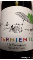 Domaine de la Provenquière - Farniente
