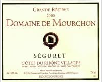 Domaine de Mourchon Grande Réserve