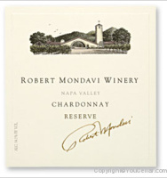 Robert Mondavi Winery, Chardonnay Reserve