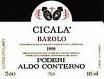 Poderi Conterno Aldo - Cicala Barolo