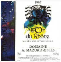 Domaine Mazurd - L'Or du Rhône Cuvée Exceptionnelle