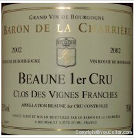 Baron de la Charrière - 1er Cru Clos des Vignes Franches