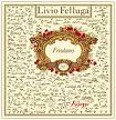 Livio Felluga - Friulano