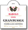 Aldo Conterno - Granbussia Riserva