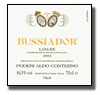 Poderi Aldo Conterno, Bussiador
