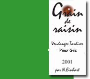 Domaine Einhart - Grain de Raisin - Vendanges Tardives