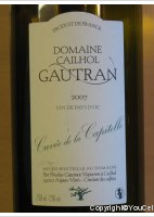 Domaine Cailhol Gautran, Cuvée de la Capitelle
