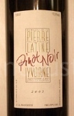 Domaine de La Pierre Latine - Pinot noir