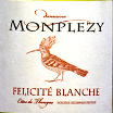 Domaine Monplezy - Felicité Blanche