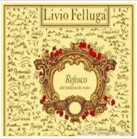 Livio felluga - Refosco