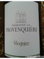 Domaine de la Provenquière  - Viognier
