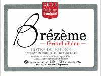 Domaine Lombard - Brézème - Grand chêne