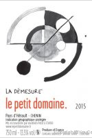 Le petit Domaine - La démesure