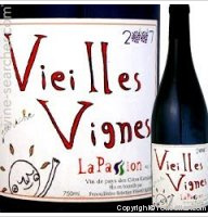 La passion - Vieilles vignes